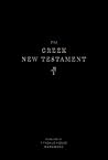 The Greek New Tes...