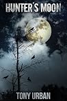 Hunter's Moon by Tony Urban