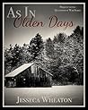As in Olden Days by Jesseca Wheaton