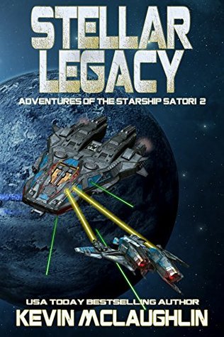 Stellar Legacy (Adventures of the Starship Satori #2)