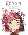 Bloom: A Story of...