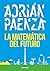 La matemática del futuro