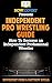 Independent Pro Wrestling G...