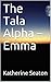 The Tala Alpha – Emma