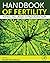 Handbook of Fertility: Nutr...