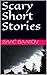 Scary Short Stories