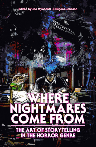 Where Nightmares Come From (Kindle Edition)