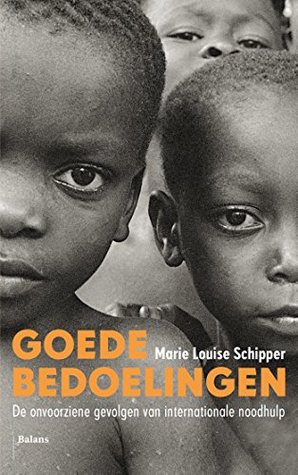 Goede bedoelingen (Dutch Edition)