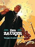 Don Zauker: Venga il mio regno