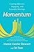 Momentum: Creating Effective, Engaging and Enjoyable Meetings