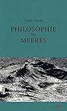Philosophie des M...