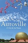 Auroville: A City...