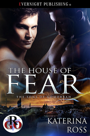The House of Fear (The Sons of Gomorrah, #2)