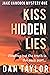 Kiss Hidden Lies (Jake Hanc...