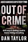 Out of Crime (Jake Hancock P.I. #2) Out of Crime (Jake Hancock P.I. #2)