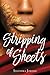 Stripping of Sheets by Shaterra Jordan