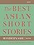 The Best Asian Short Storie...