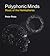 Polyphonic Minds by Peter Pesic