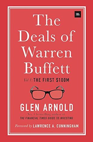 The Deals of Warren Buffett: Volume 1, The First $100m (Kindle Edition)