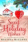 Sweet Holiday Wishes by Melissa McClone Sweet Holiday Wishes by Melissa McClone