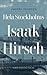 Hela Stockholms Isaak Hirsch by Anders Johnson