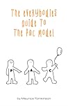 The Everybodies Guide to the PAC Model by Maurice Tomkinson The Everybodies Guide to the PAC Model by Maurice Tomkinson