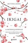 Ikigai. Il metodo...
