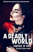 A Deadly World: Vampires in Paris