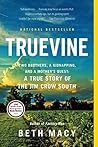 Truevine: Two Bro...