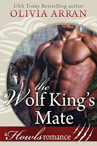 The Wolf King's Mate (Kindle Edition)