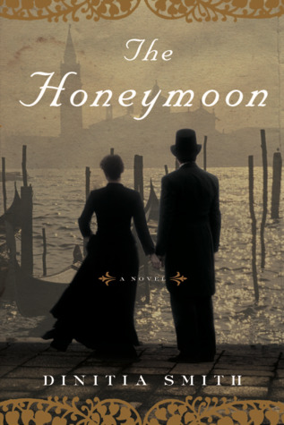 The Honeymoon: A Novel of George Eliot