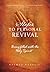 Steps to Personal Revival: ...