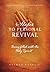Steps to Personal Revival by Helmut Haubeil