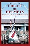 Circle of Helmets: Poetry and Letters of the Vietnam War