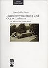 Menschenverachtung und Opportunismus: zur Medizin im Dritten Reich