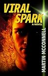 Viral Spark by Martin McConnell