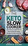 THE KETO SLOW COO...