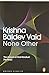 None Other (Two Novellas)
