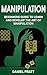 Manipulation: Beginner's Gu...