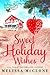 Sweet Holiday Wishes (Indigo Bay, #6.4) by Melissa McClone
