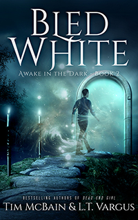 Bled White (Awake in the Dark, #2)