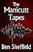 The Manicutt Tapes