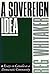 A Sovereign Idea: Essays on...