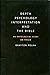Depth Psychology, Interpretation, and the Bible: An Ontological Essay on Freud