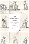 The Melodramatic Moment: Music and Theatrical Culture, 1790–1820