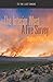 The Interior West: A Fire S...