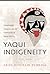 Yaqui Indigeneity: Epistemology, Diaspora, and the Construction of Yoeme Identity