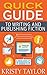 Quick Guide to Writing and ...