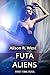 Futa Aliens