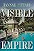 Visible Empire: An Epic True Story of Disaster, Grief, and Hope in 1960s Atlanta